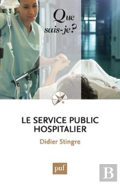 Le Service Public Hospitalier (6e Édition)