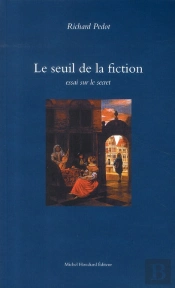 Le Seuil De La Fiction ; Essai Sur Le Secret