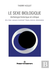 Le Sexe Biologique T.2. Anthologie Historique Et...