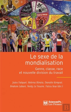 Bertrand.pt - Le Sexe De La Mondialisation ; Genre, Classe, Race Et Nouvelle Division Du Travail