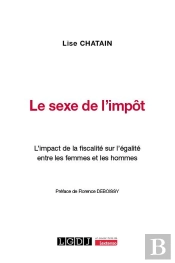 Le Sexe De L'Impôt : L'Impact De La Fiscalité Sur L'Égalité Entre Les Femmes Et Les Hommes