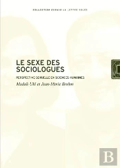 Le Sexe Des Sociologues : La Perspective Sexuelle En Sciences Humaines