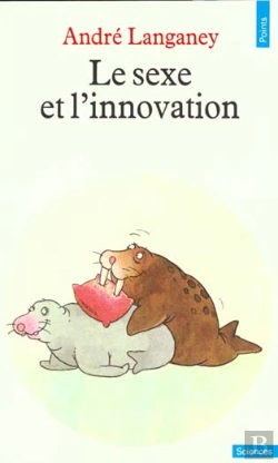 Bertrand.pt - Le Sexe Et L'Innovation