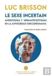 Le Sexe Incertain Androginia Y Hermafroditismo