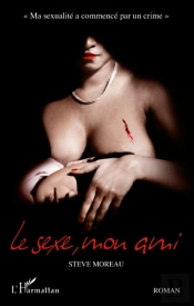 Le Sexe, Mon Ami