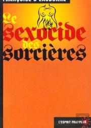 Le Sexocide Des Sorcieres
