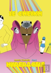 Le Sheikh Hyperactif