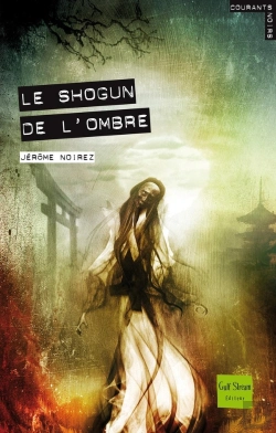 Bertrand.pt - Le Shogun De L'Ombre