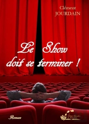 Le Show Doit Se Terminer !