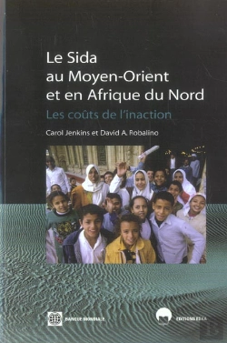 Bertrand.pt - Le Sida Au Moyen-Orient Et En Afrique Du Nord ; Les Couts De L'Inaction