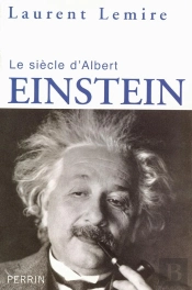 Le Siècle D'Albert Einstein