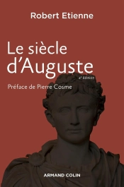 Le Siècle D'Auguste (2e Édition)