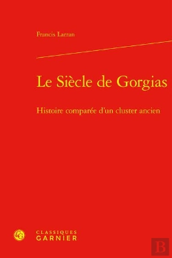 Bertrand.pt - Le Siecle De Gorgias - Histoire Comparee D'Un Cluster Ancien