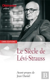 Le Siècle De Lévi-Strauss