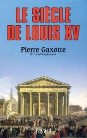 Le Siècle De Louis Xv