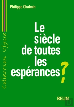 Bertrand.pt - Le Siecle De Toutes Les Esperances ?