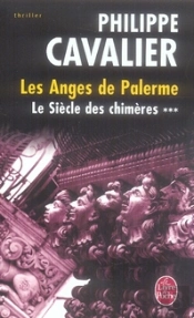 Le Siècle Des Chimères T.3 ; Les Anges De Palerme