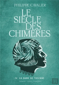 Bertrand.pt - Le Siècle Des Chimères Tome 4 : La Dame De Toscane