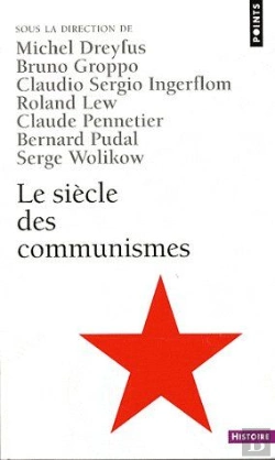 Bertrand.pt - Le Siècle Des Communismes