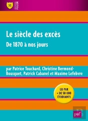Le Siecle Des Exces (7e Ed)
