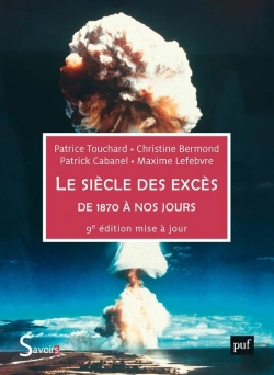Bertrand.pt - Le Siècle Des Excès : De 1870 À Nos Jours (9e Édition)