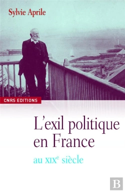 Bertrand.pt - Le Siècle Des Exilés ; Bannis Et Proscrits De 1789 À La Commune