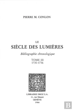Bertrand.pt - Le Siecle Des Lumieres : Bibliographie Chronologique