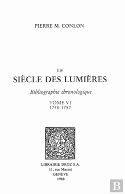 Bertrand.pt - Le Siecle Des Lumieres : Bibliographie Chronologique