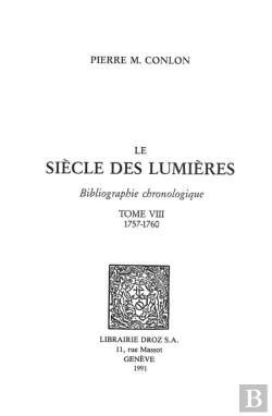 Bertrand.pt - Le Siecle Des Lumieres : Bibliographie Chronologique