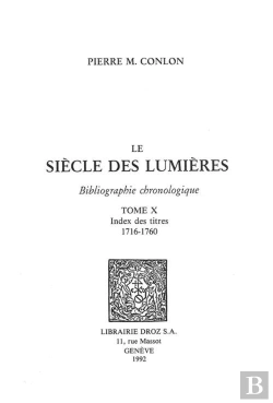 Bertrand.pt - Le Siecle Des Lumieres : Bibliographie Chronologique