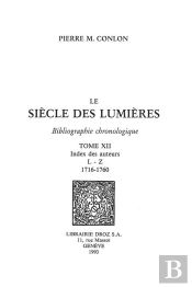 Le Siecle Des Lumieres : Bibliographie Chronologique