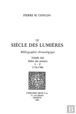 Bertrand.pt - Le Siecle Des Lumieres : Bibliographie Chronologique