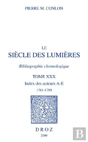Le Siecle Des Lumieres. Bibliographie Chronologique