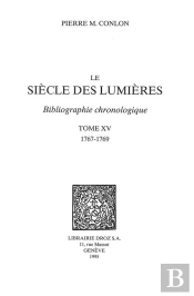 Le Siecle Des Lumieres : Bibliographie Chronologique