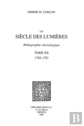 Le Siecle Des Lumieres : Bibliographie Chronologique