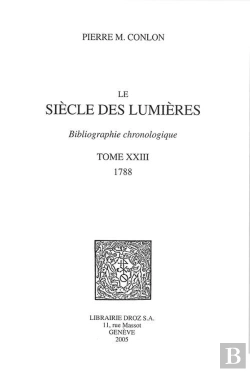 Bertrand.pt - Le Siecle Des Lumieres : Bibliographie Chronologique