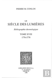 Le Siecle Des Lumieres : Bibliographie Chronologique
