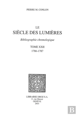 Bertrand.pt - Le Siecle Des Lumieres : Bibliographie Chronologique