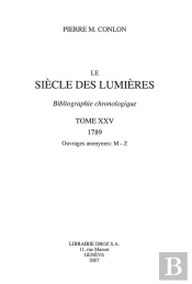 Le Siecle Des Lumieres : Bibliographie Chronologique