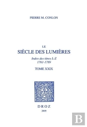 Le Siècle Des Lumières Tome 29 ; Index Des Titres L-Z ; 1761-1789