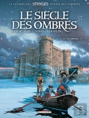 Le Siècle Des Ombres Tome 5 : La Trahison