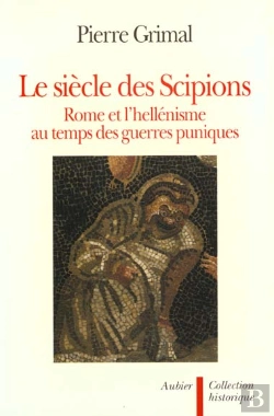Bertrand.pt - Le Siecle Des Scipions