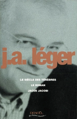 Bertrand.pt - Le Siecle Des Tenebres ; Le Roman ; Jacob Jacobi