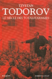 Le Siecle Des Totalitarismes