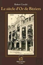 Le Siècle D'Or De Béziers