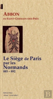Le Siège De Paris Par Les Normands 885-892