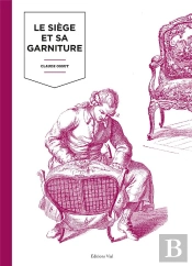 Le Siège Et Sa Garniture