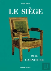 Le Siège Et Sa Garniture