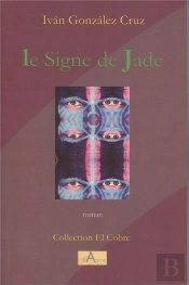 Le Signe De Jade