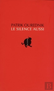 Le Silence Aussi